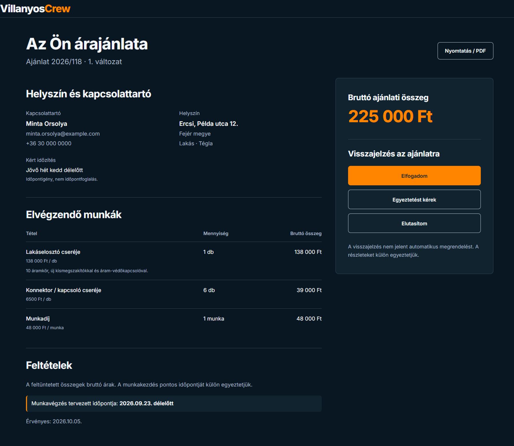 Az ügyfél ajánlatoldala: tételes munkák, feltételek, tervezett időpont, és jobb oldalon a bruttó összeg az Elfogadom, Egyeztetést kérek, Elutasítom gombokkal